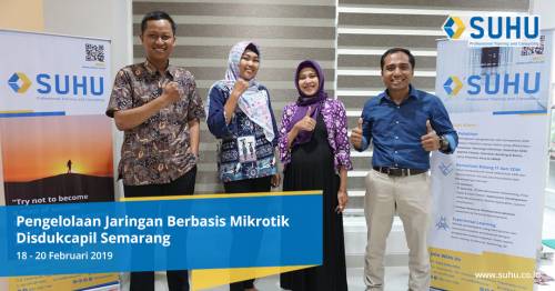 Pelatihan Pengelolaan Jaringan Berbasis Mikrotik Disdukcapil Kota Semarang