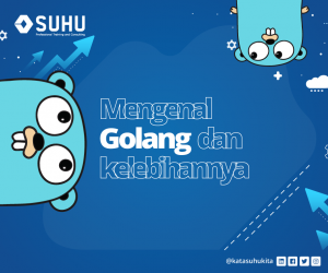 Mengenal Golang dan Kelebihannya