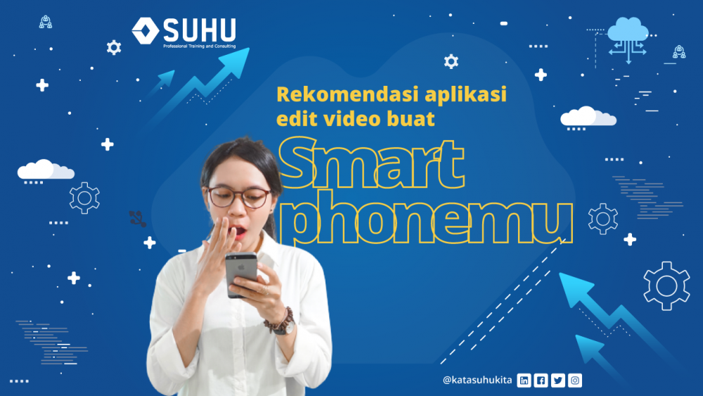 Rekomendasi Aplikasi Edit Video buat Smartphonemu