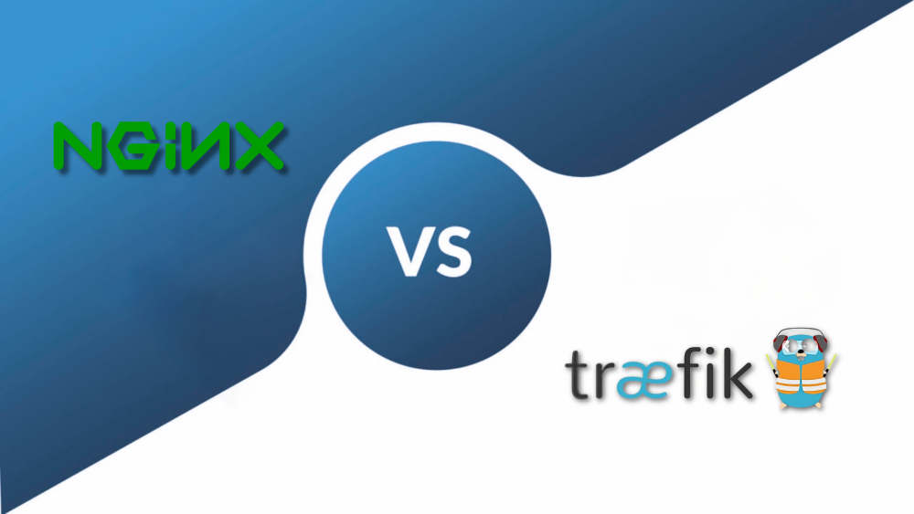 Traefik vs NGINX. Mana yang Cocok untuk Perusahaan Anda?