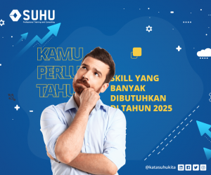 Skill yang Banyak Dibutuhkan di Tahun 2025. Siapkan Dirimu dari Sekarang!