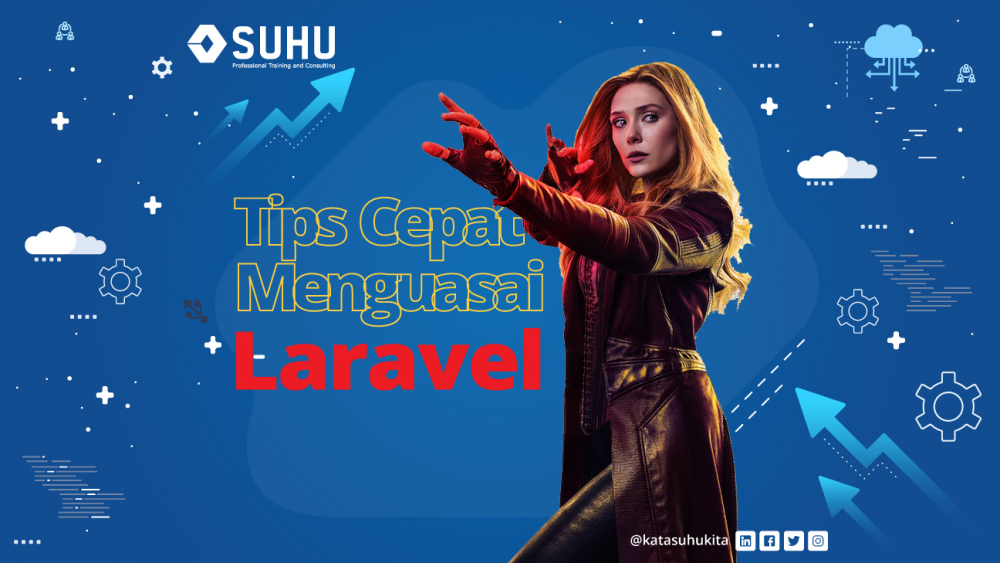 Tips Cepat Menguasai Laravel