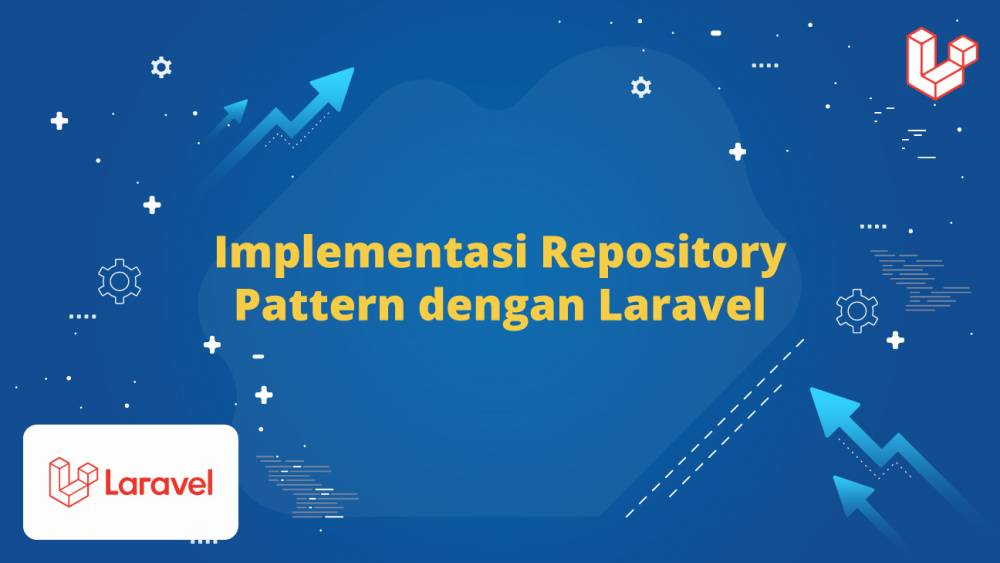 Implementasi Repository Pattern dengan Laravel