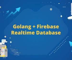 Golang + Firebase Realtime Database